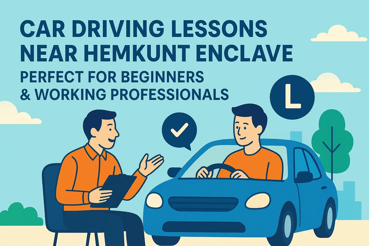 Car Driving Lessons in Hemkunt Enclave